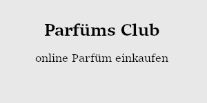 Parfüms Club - Flacons online einkaufen